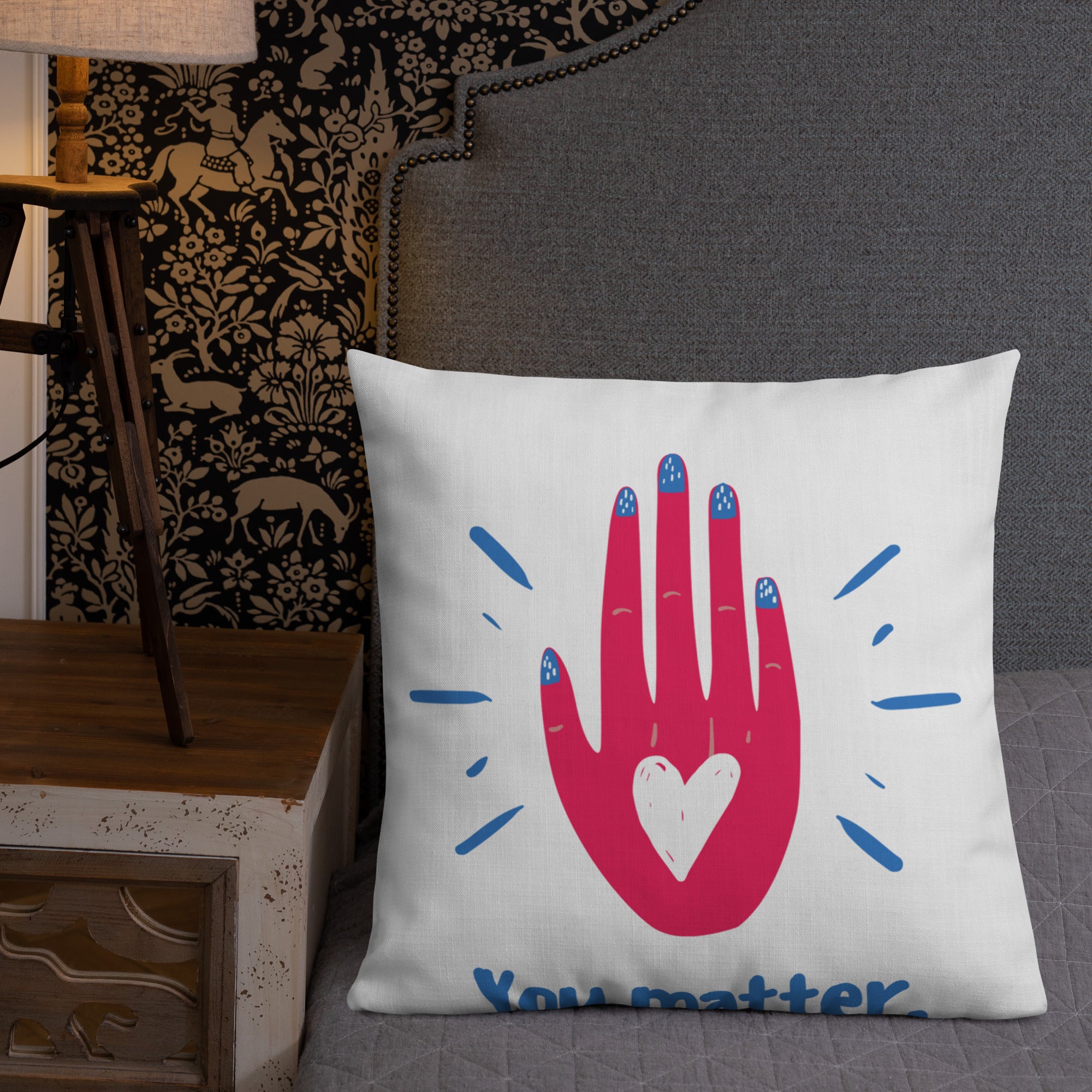 "You Matter" Premium Pillow