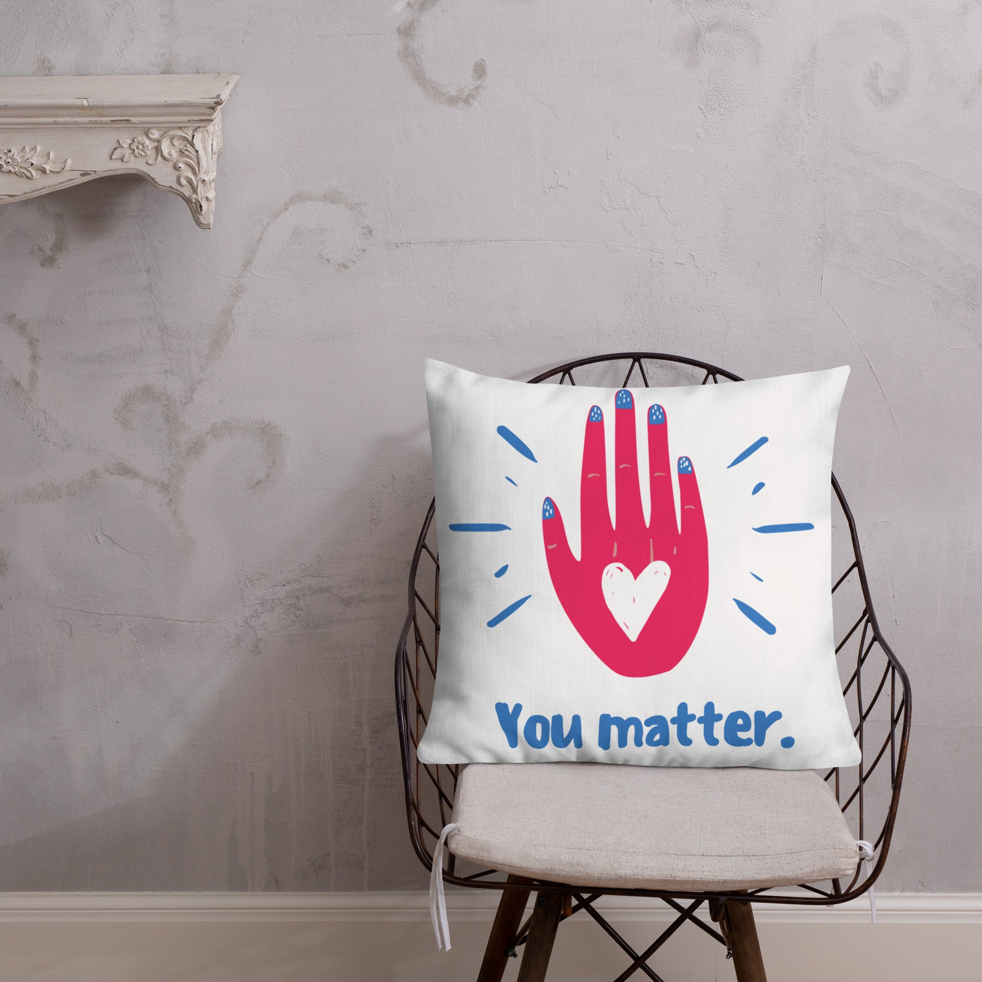 "You Matter" Premium Pillow