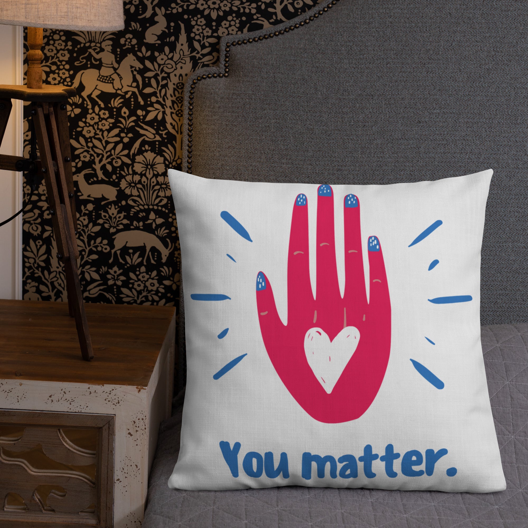 "You Matter" Premium Pillow