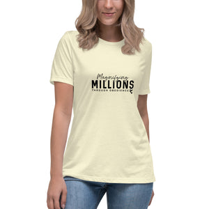 Magnifying Millions Women's Relaxed T-Shirt