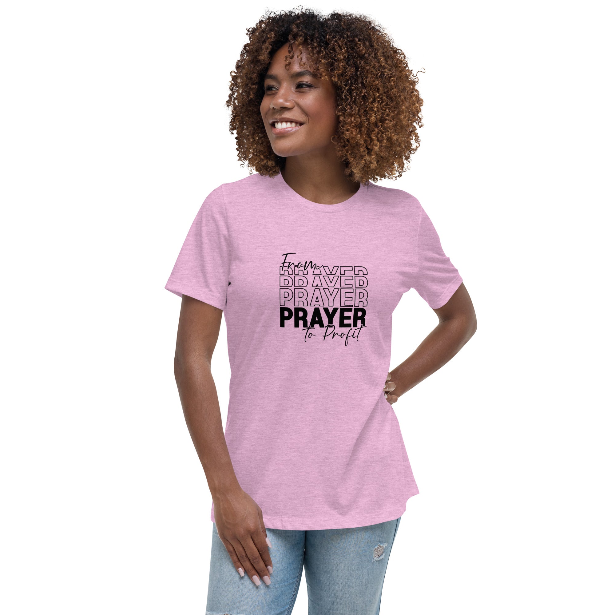 From Prayer to Profit Women's Relaxed T-Shirt