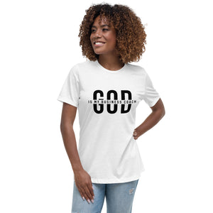 God is my Business Coach Women's Relaxed T-Shirt